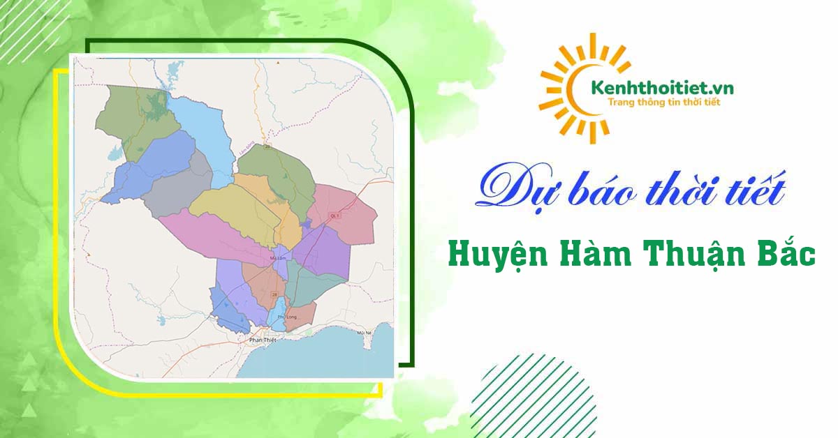 Dự báo thời tiết huyện Hàm Thuận Bắc
