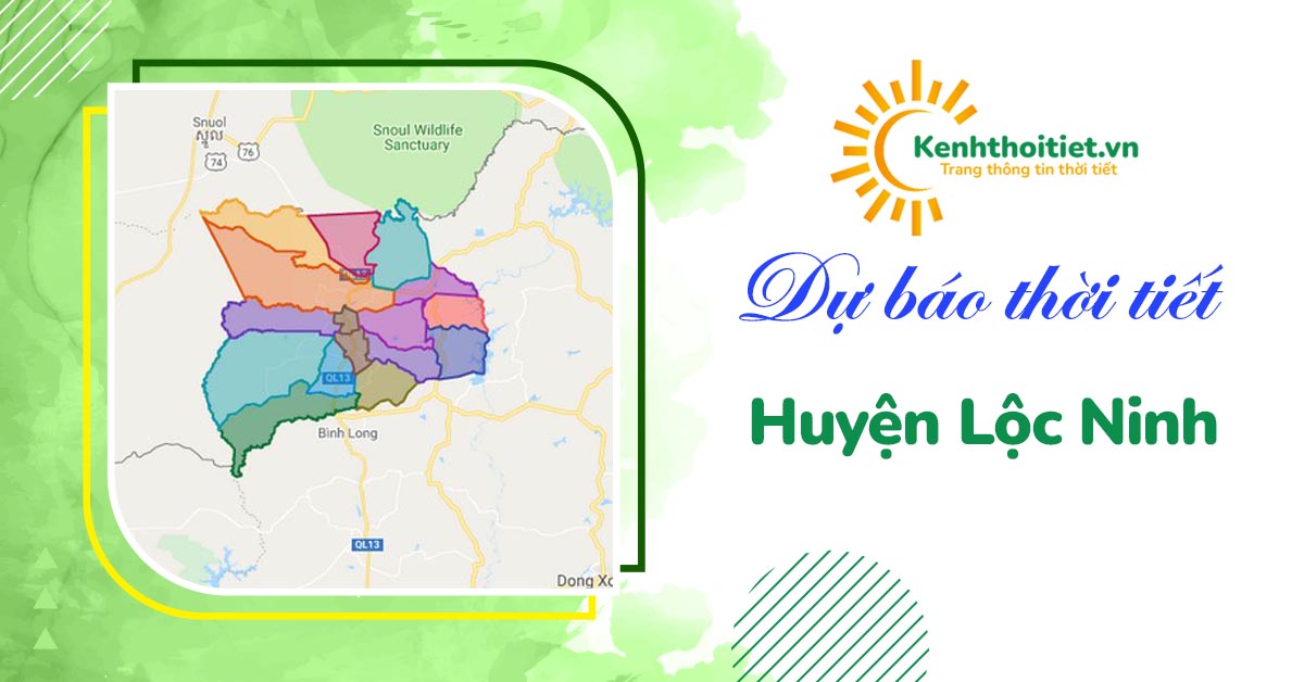 Dự báo thời tiết huyện Lộc Ninh