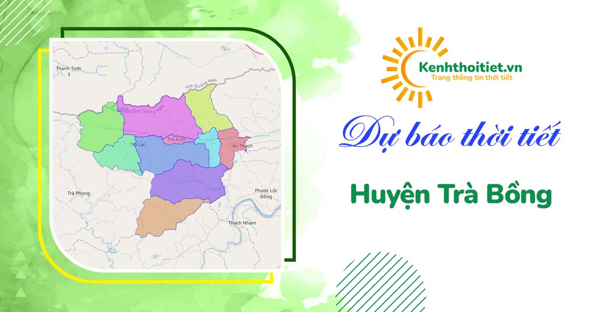Dự báo thời tiết huyện Trà Bồng