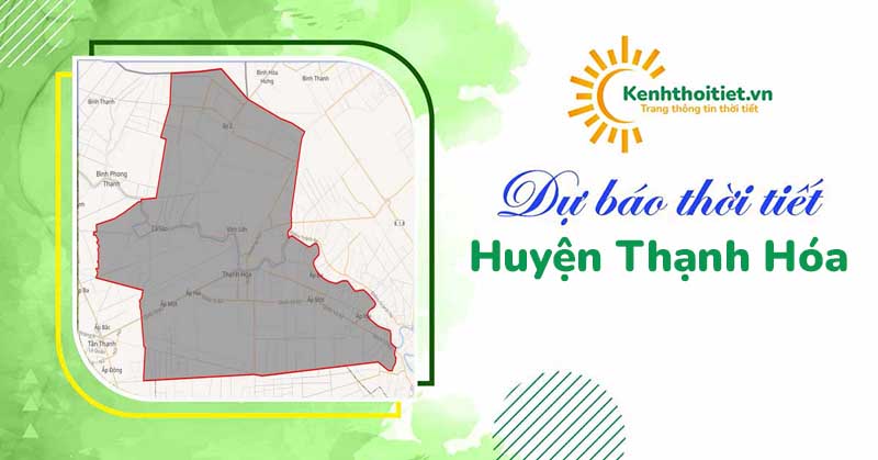 Dự báo thời tiết huyện Thạnh Hóa
